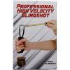 Small Professional High Velocity Slingshot